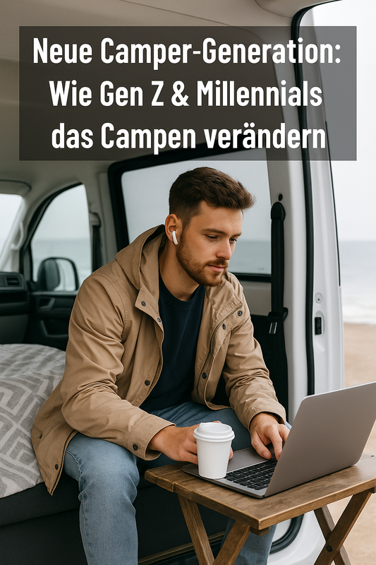 Neue Camper-Generation: Wie Gen Z & Millennials das Campen verändern